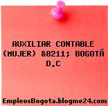 AUXILIAR CONTABLE (MUJER) &8211; BOGOTÁ D.C