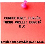 CONDUCTORES FURGÓN TURBO &8211; BOGOTÁ D.C