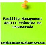 Facility Management &8211; Práctica No Remunerada