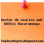 Gestor de usarios web &8211; Bucaramanga