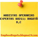 MODISTAS OPERARIAS EXPERTAS &8211; BOGOTÁ D.C