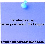 Traductor e Interpretador Bilingue