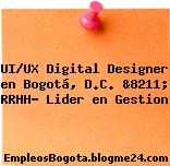 UI/UX Digital Designer en Bogotá, D.C. &8211; RRHH- Lider en Gestion