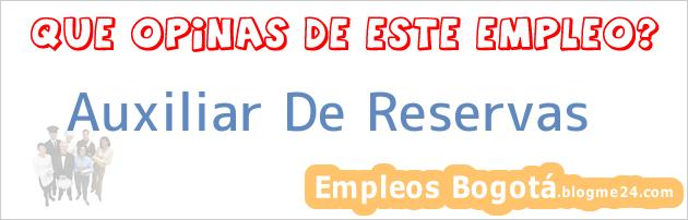 Auxiliar De Reservas