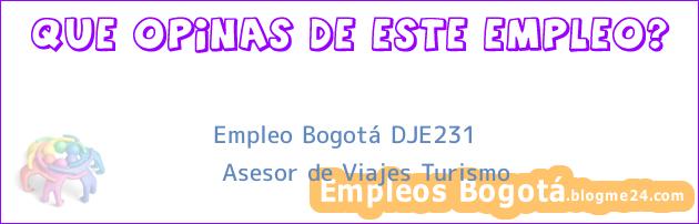 Empleo Bogotá DJE231 | Asesor de Viajes Turismo