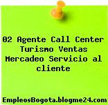 02 Agente Call Center Turismo Ventas Mercadeo Servicio al cliente