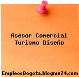 Asesor Comercial Turismo Diseño