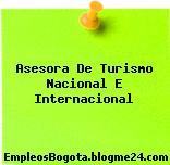 Asesora De Turismo Nacional E Internacional