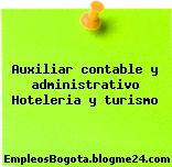 Auxiliar contable y administrativo Hoteleria y turismo