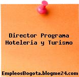 Director Programa Hoteleria y Turismo
