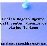 Empleo Bogotá Agente call center Agencia de viajes Turismo
