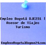 Empleo Bogotá DJE231 | Asesor de Viajes Turismo
