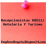 Recepcionistas &8211; Hoteleria Y Turismo