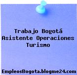 Trabajo Bogotá Asistente Operaciones Turismo