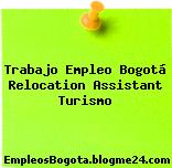 Trabajo Empleo Bogotá Relocation Assistant Turismo