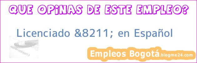 Licenciado &8211; en Español