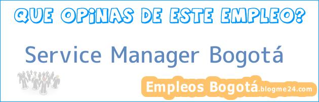 Service Manager Bogotá