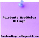 Asistente Académica Bilinge
