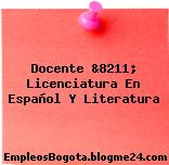 Docente &8211; Licenciatura En Español Y Literatura