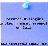 Docentes Bilingües inglés francés español en Cali