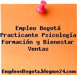 Empleo Bogotá Practicante Psicología Formación y Bienestar Ventas