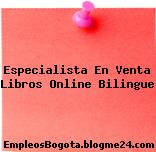 Especialista En Venta Libros Online Bilingue