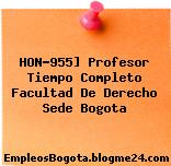 HON-955] Profesor Tiempo Completo Facultad De Derecho Sede Bogota