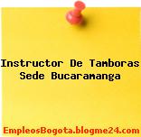 Instructor De Tamboras Sede Bucaramanga