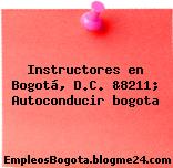 Instructores en Bogotá, D.C. &8211; Autoconducir bogota
