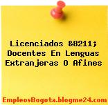 Licenciados &8211; Docentes En Lenguas Extranjeras O Afines