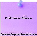 Profesora-Niñera