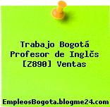 Trabajo Bogotá Profesor de Inglès [Z890] Ventas