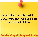 escoltas en Bogotá, D.C. &8211; Seguridad Oriental Ltda