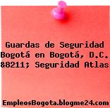 Guardas de Seguridad Bogotá en Bogotá, D.C. &8211; Seguridad Atlas