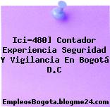 Ici-480] Contador Experiencia Seguridad Y Vigilancia En Bogotá D.C